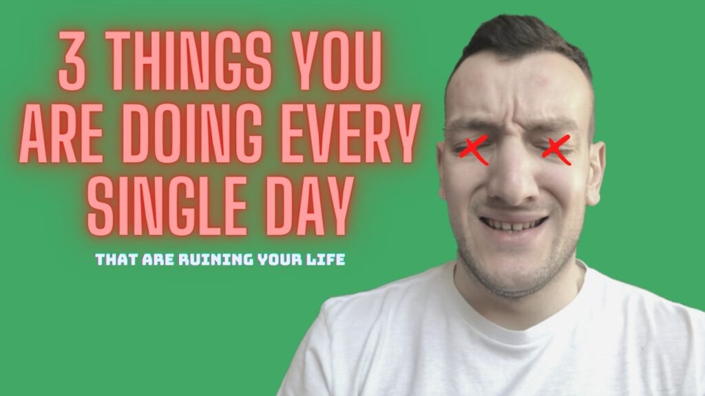 DON'T Turn A Blind Eye To These 3 Things That Are Ruining Your Life